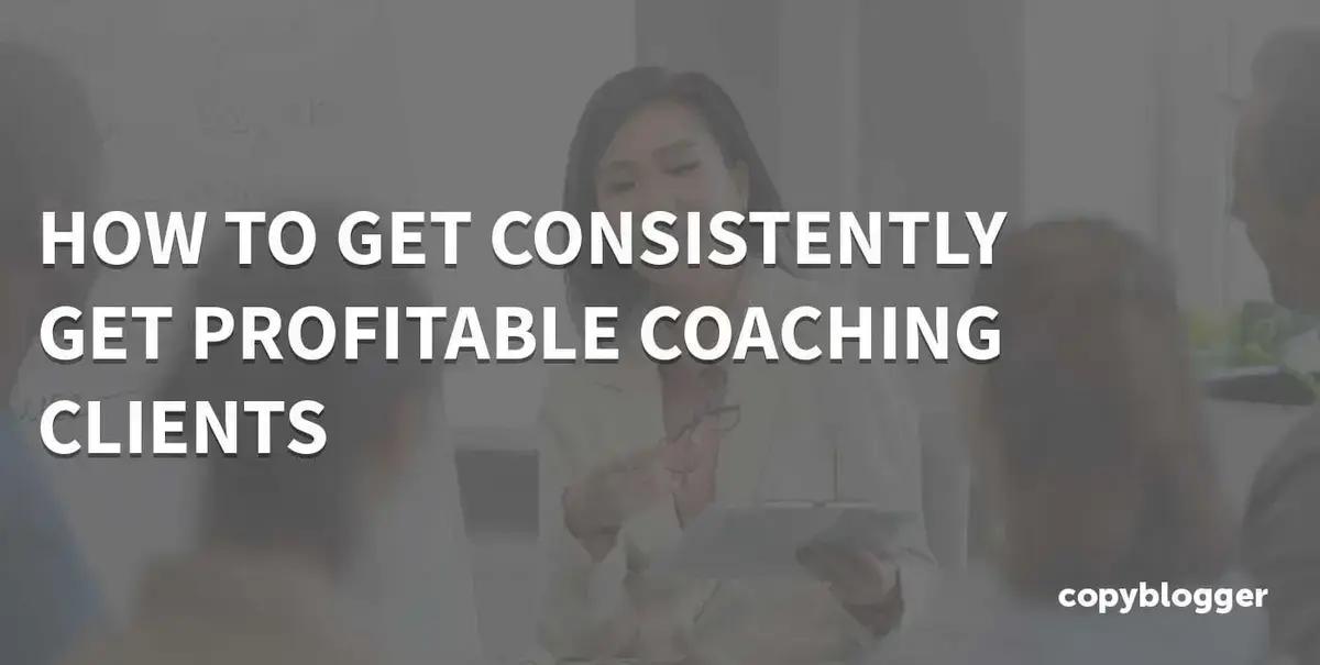 Como Atrair Clientes de Coaching de Forma Consistente
