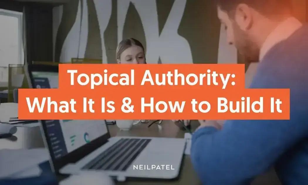 Como Construir Autoridade Temática e Melhorar Seu SEO