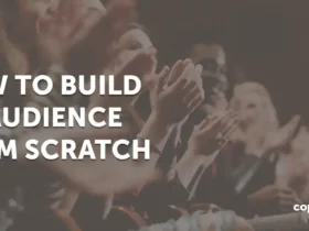 Como Construir uma Audiência do Zero em 2026: Estratégias Eficazes