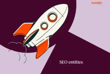 Como o SEO de Entidades Pode Transformar Sua Estratégia de Conteúdo